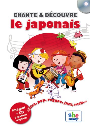CHANTE ET DECOUVRE LE JAPONAIS (Livres CD) (French Edition) (9782916947075) by HUSAR STEPHANE