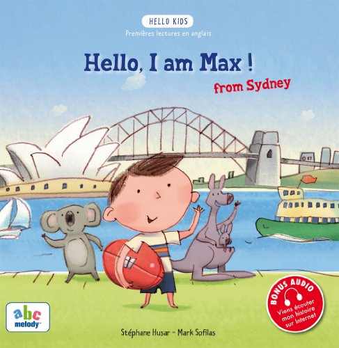 HELLO I AM MAX FROM SYDNEY (French Edition) (9782916947174) by HUSAR STEPHANE