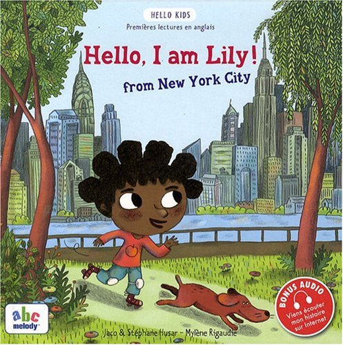 Stock image for HELLO, I AM LILY FROM NEW YORK CITY (Albums) for sale by ThriftBooks-Atlanta