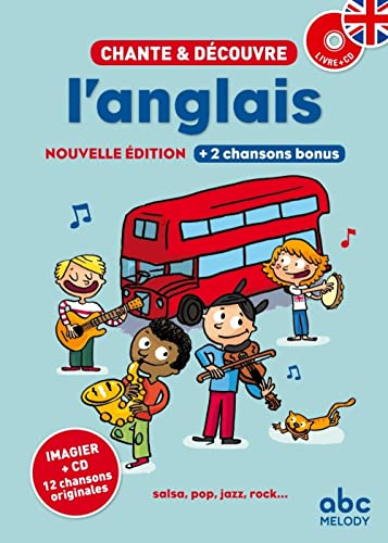 Stock image for CHANTE ET DECOUVRE L'ANGLAIS (Nouvelle dition) for sale by Ammareal