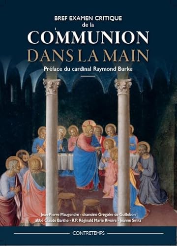 Imagen de archivo de Bref examen critique de la Communion dans la main a la venta por Gallix