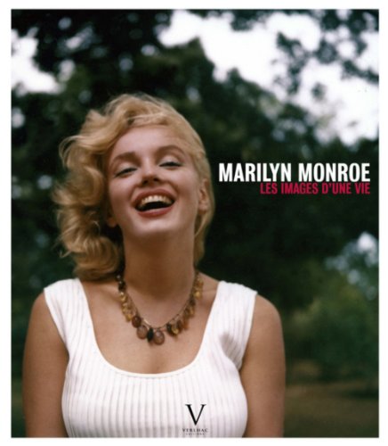 Stock image for Marilyn Monroe : Les images d'une vie for sale by medimops