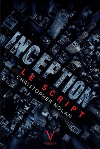 Inception: Le script (9782916954677) by Nolan, Christopher