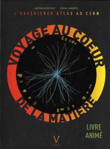 Beispielbild fr Voyage au coeur de la mati re : L'exp rience Atlas au CERN, Livre anim zum Verkauf von ThriftBooks-Dallas