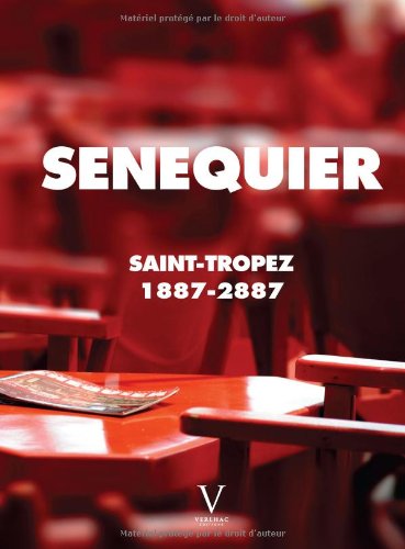 9782916954950: Snquier: Saint-Tropez 1887-2887