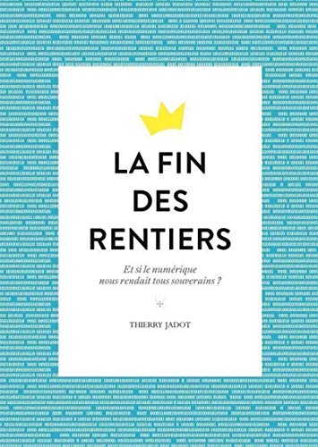 Stock image for La fin des rentiers for sale by LIVREAUTRESORSAS