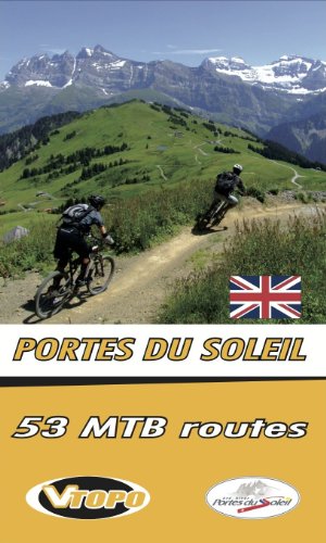 Beispielbild fr Portes du soleil : 53 MTB routes, édition en anglais zum Verkauf von AwesomeBooks