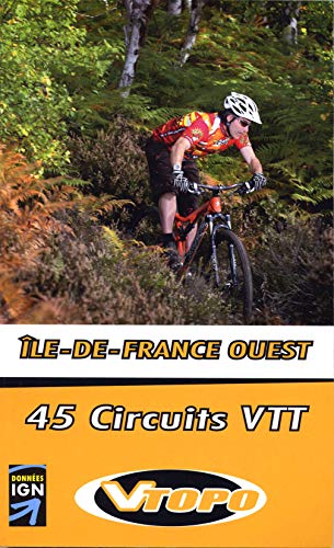 Beispielbild fr Ile-de-France Ouest : 45 circuits VTT zum Verkauf von Ammareal