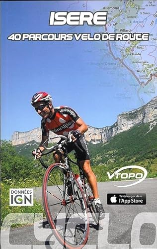 9782916972534: ISERE 40 PARCOURS VELO ROUTE