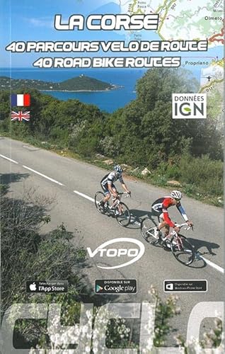 9782916972763: LA CORSE 40 PARCOURS VELO DE ROUTE