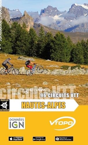 Beispielbild fr Hautes Alpes: 96 circuits VTT zum Verkauf von Buchpark