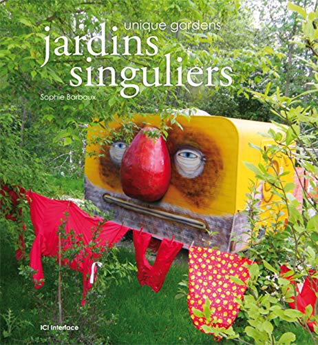 Beispielbild fr Jardins singuliers : Unique Gardens zum Verkauf von medimops