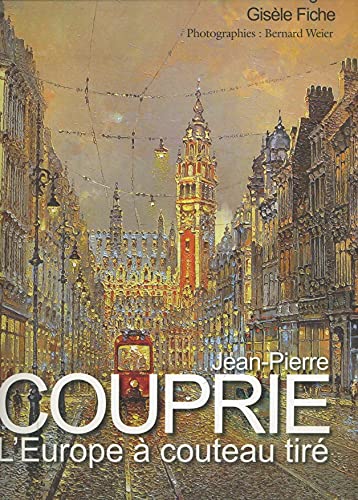 Beispielbild fr Jean-Pierre COUPRIE L'Europe  couteau tir zum Verkauf von medimops