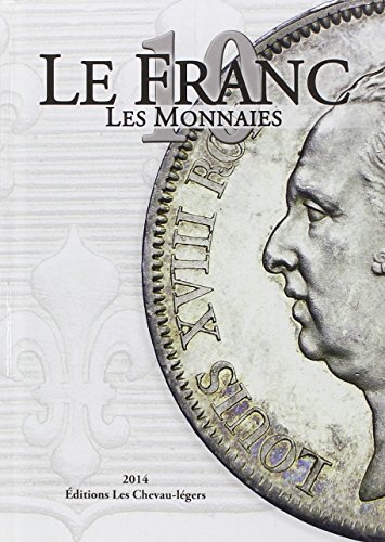 9782916996554: Le Franc 10: Les monnaies