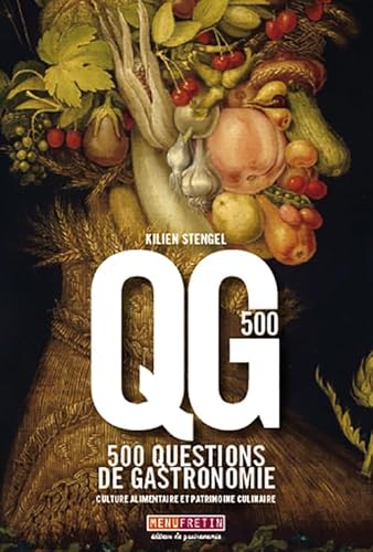 Beispielbild fr QG500 : 500 Questions de Gastronomie - Testez votre quotient culinaire ! zum Verkauf von medimops