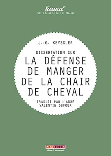 Beispielbild fr Dissertation sur la dfense de manger de la chair de cheval zum Verkauf von Ammareal