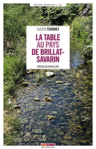 9782917008737: La table au pays de Brillat-Savarin