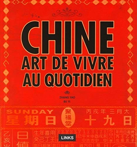 Stock image for CHINE. ART DE VIVRE AU QUOTIDIEN for sale by Ammareal