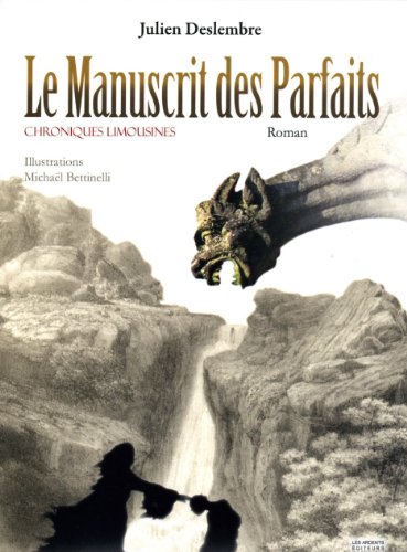 Stock image for Le Manuscrit des Parfaits : Chroniques limousines for sale by Ammareal