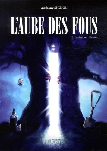 Stock image for L'Aube Des Fous for sale by medimops