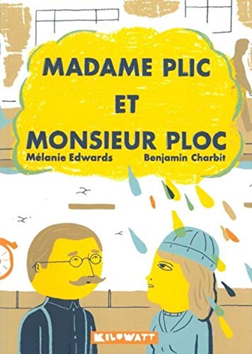 Beispielbild fr Madame Plic et Monsieur Ploc zum Verkauf von medimops