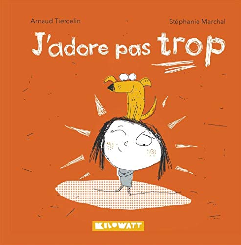 Beispielbild fr j'adore pas trop zum Verkauf von Chapitre.com : livres et presse ancienne