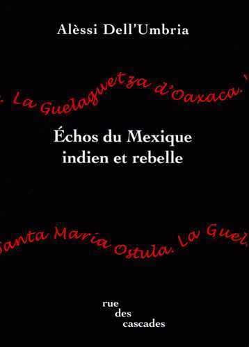 9782917051061: Echos du Mexique indien et rebelle
