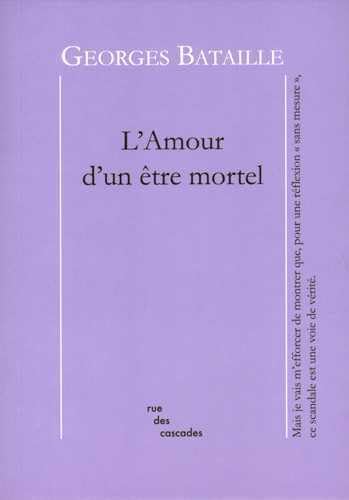 9782917051139: L'amour d'tre mortel