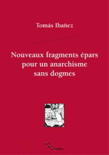 Stock image for Nouveaux fragments pars pour un anarchisme sans dogmes for sale by medimops