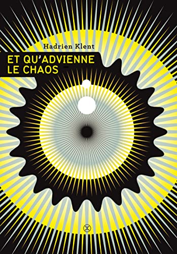 Stock image for Et qu'advienne le chaos for sale by Ammareal