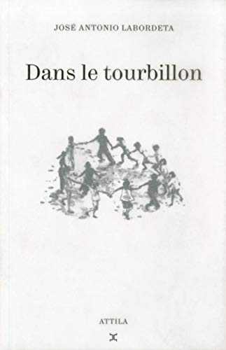Beispielbild fr Dans le tourbillon zum Verkauf von Ammareal