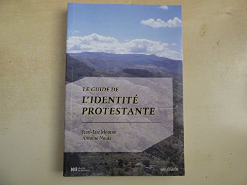Beispielbild fr Le Guide de l'identit protestante zum Verkauf von medimops