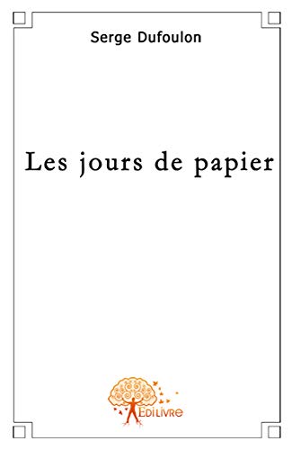 Stock image for Les Jours de Papier for sale by medimops