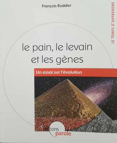 Stock image for Le pain, le levain et les gnes : Un essai sur l'volution for sale by Ammareal