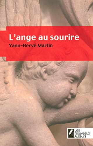 Beispielbild fr L'ange au sourire : Coup de Coeur Jury Prix FEMME ACTUELLE Roman de l't 2008 zum Verkauf von Ammareal