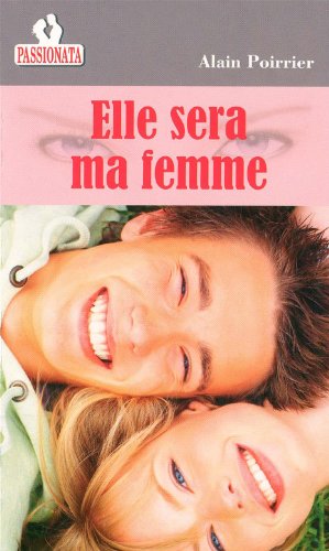 9782917144824: Elle sera ma femme