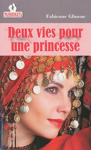 Stock image for Deux vies pour une princesse for sale by Ammareal