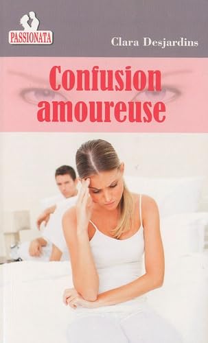 Stock image for Confusion amoureuse for sale by Ammareal