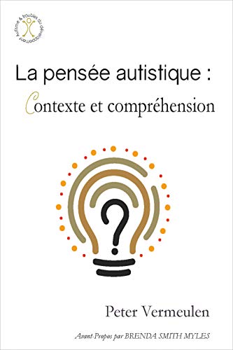 Beispielbild fr La pense autistique : contexte et comprhension zum Verkauf von medimops