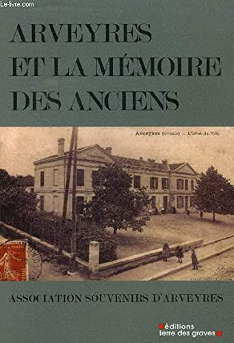 9782917165157: Arveyres et la mmoire des anciens