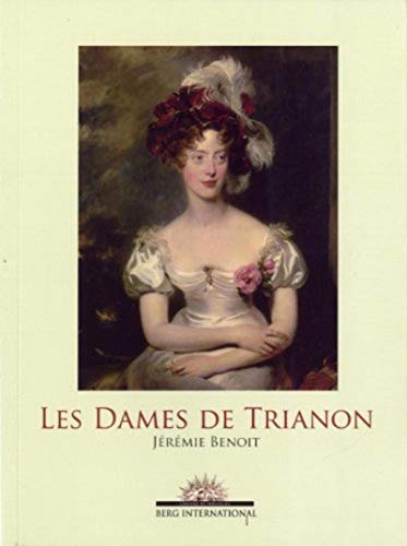 Beispielbild fr Les dames de Trianon zum Verkauf von medimops