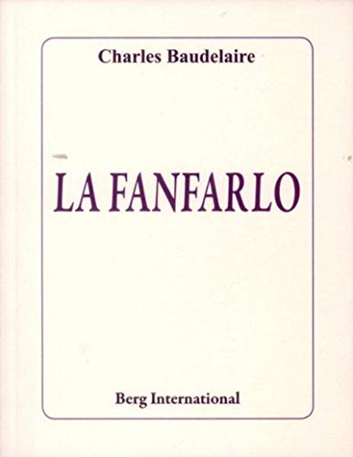 Imagen de archivo de La fanfarlo [Broch] Baudelaire, Charles a la venta por BIBLIO-NET