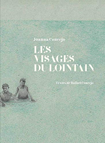 9782917196113: Les visages du lointain