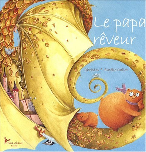 Stock image for Le papa r ªveur for sale by WorldofBooks
