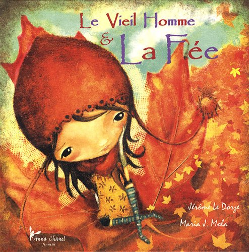 Beispielbild fr Le Vieil Homme Et La Fe zum Verkauf von RECYCLIVRE