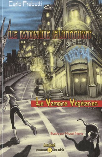 Stock image for Le Vampire vgtarien [paperback] Carlo Frabetti,Nathalie Ndlec-Courts,Miguel Navia,Nathalie Ndlec-Courts [Sep 23, 2010] for sale by BIBLIO-NET