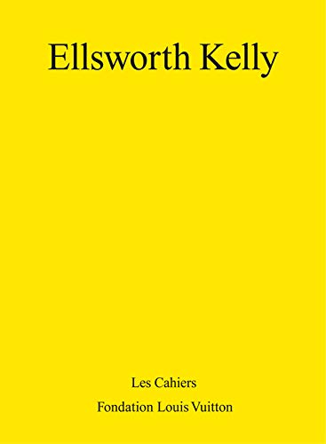 Beispielbild fr Ellsworth Kelly: Les Cahiers de la Fondation Louis Vuitto zum Verkauf von Ammareal