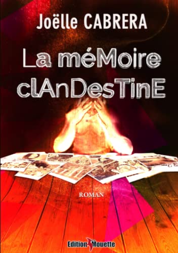 Stock image for La Memoire Clandestine for sale by medimops
