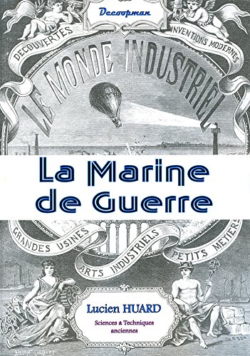 Beispielbild fr La Marine de Guerre zum Verkauf von Gallix