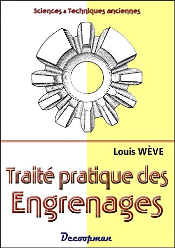 Stock image for Trait pratique du trac et de la taille des engrenages for sale by Revaluation Books
